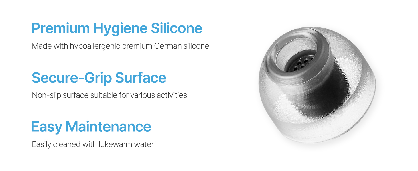Premium hygiene silicone, made with hypoallergenic premium German silicone. Secure-grip surface, suitable for various activities. Easy maintenance, easily cleaned with lukewarm water.